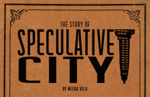 The Story of Speculative City by Meera Velu